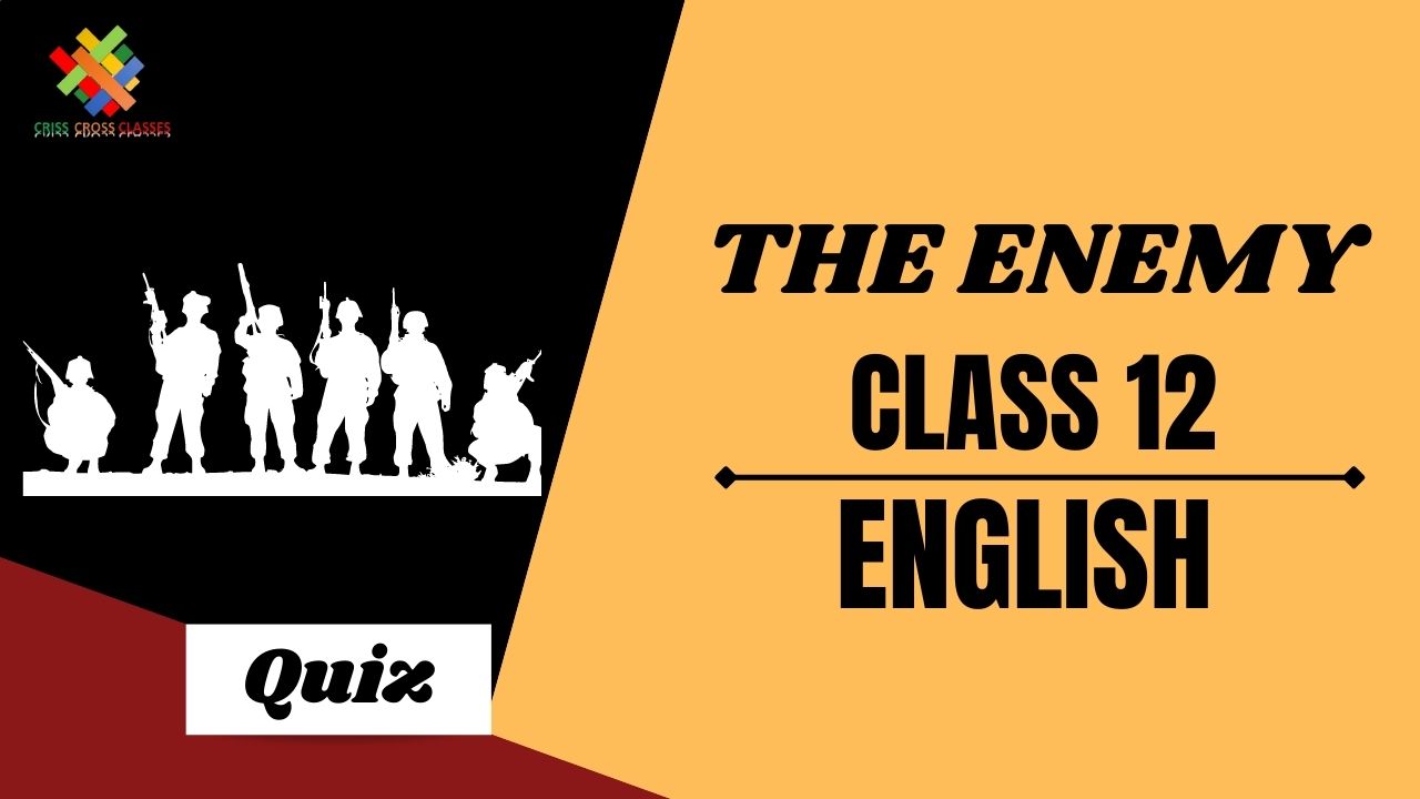 Class 12 English Quiz