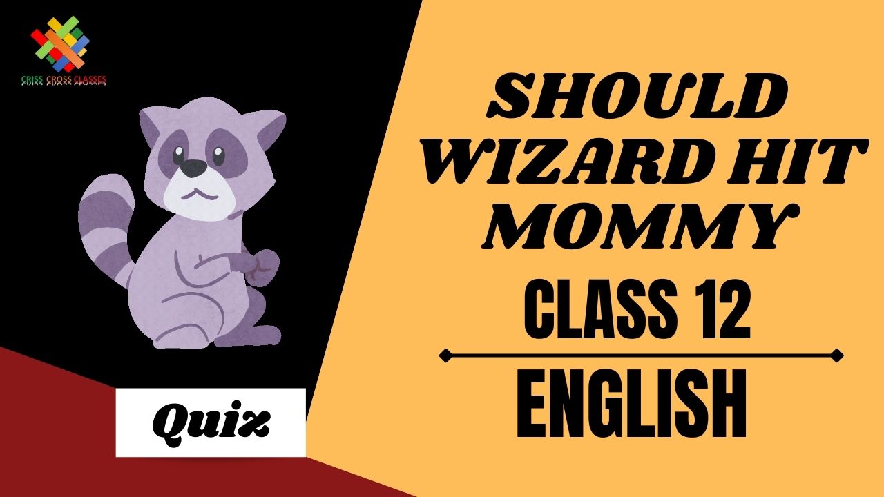 Class 12 English Quiz